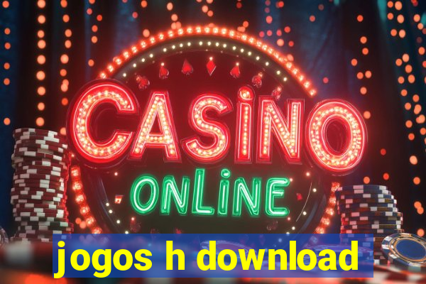 jogos h download